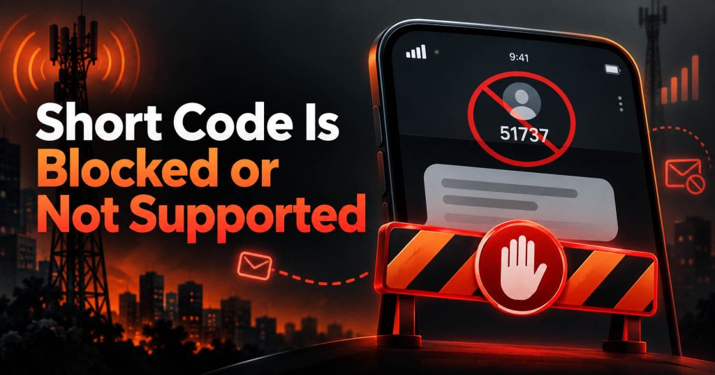 Not Receive the Verification Code? Find Out Why the OTP Is Not Being Delivered, How to Check, and How to Fix It Effectively 2 Short Code Is Blocked or Not Supported