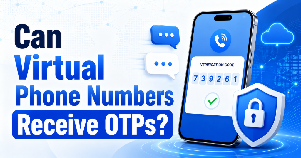 How to Receive SMS Verification Codes Online Fast, Safely, and Easily 2 Can Virtual Phone Numbers Receive OTPs?